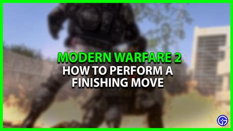 finishing move mw2|mw2 finishing moves list.